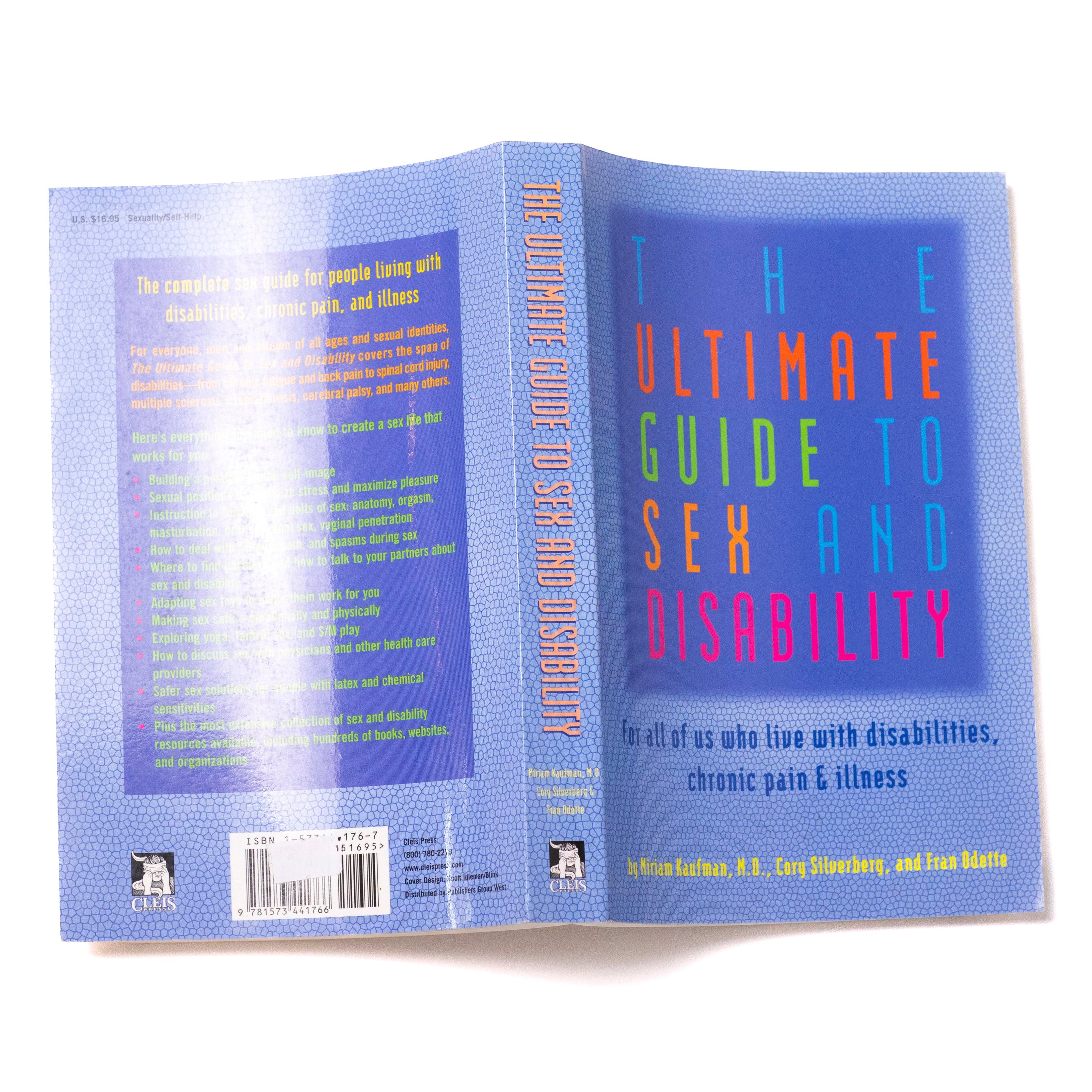 The Ultimate Guide To Sex And Disability: For All of Us Who Live with Disabilities, Chronic Pain, and Illness - Image 2
