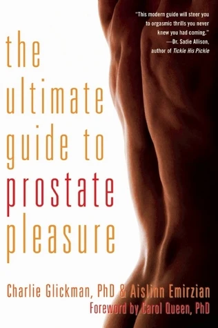 Ultimate Guide to Prostate Pleasure: Erotic Exploration for Men and Their Partners